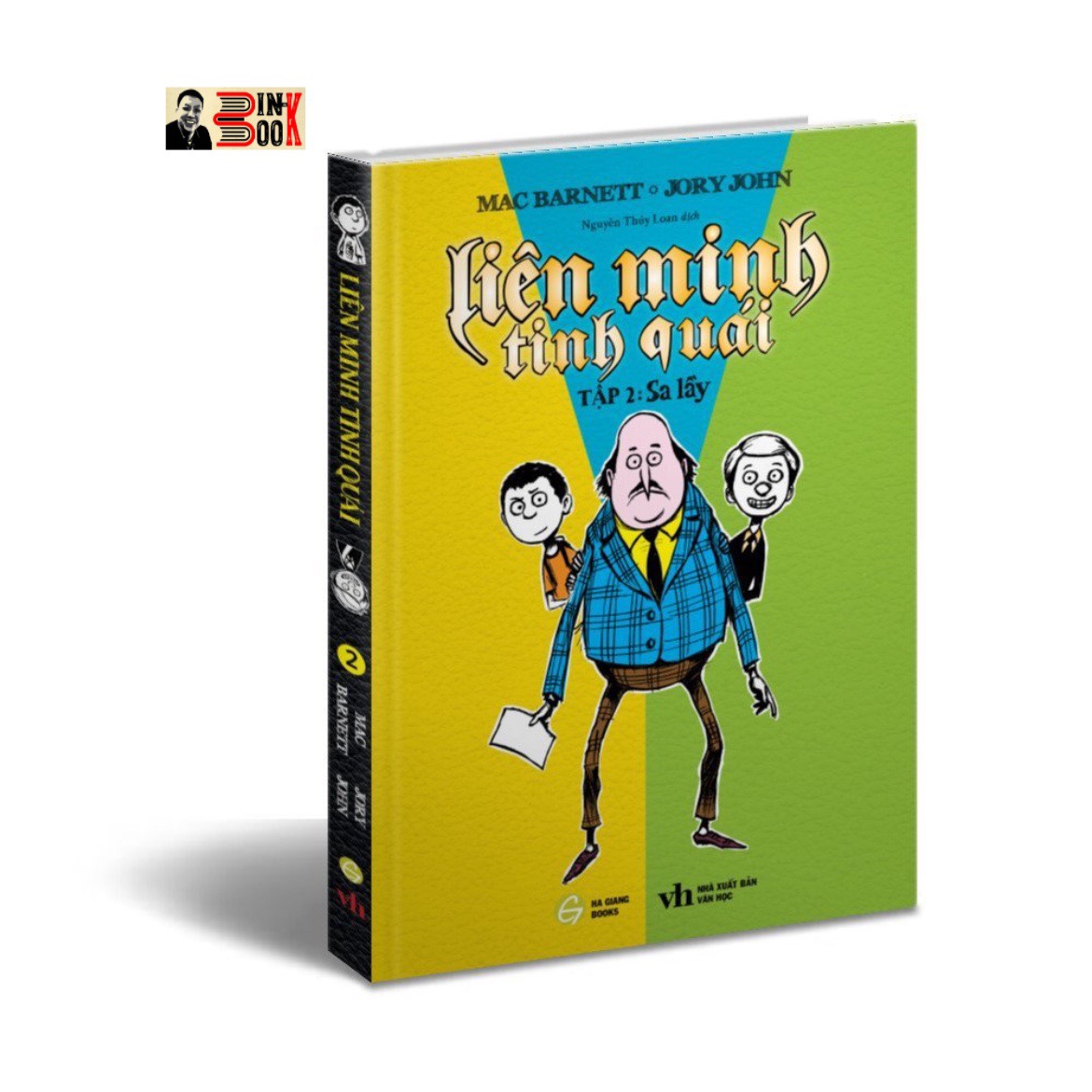 LIÊN MINH TINH QUÁI Tập 2: Sa lầy - Mac Barnett, Jory John - Nguyễn Thúy Loan dịch - Hà Giang Books – bìa mềm