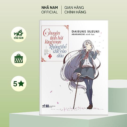 Sách - Chuyện tình hài lãng mạn không thể chê vào đâu - Tập 2 (Monku no Tsukeyou ga Nai Rabukome) (Nhã Nam HCM)