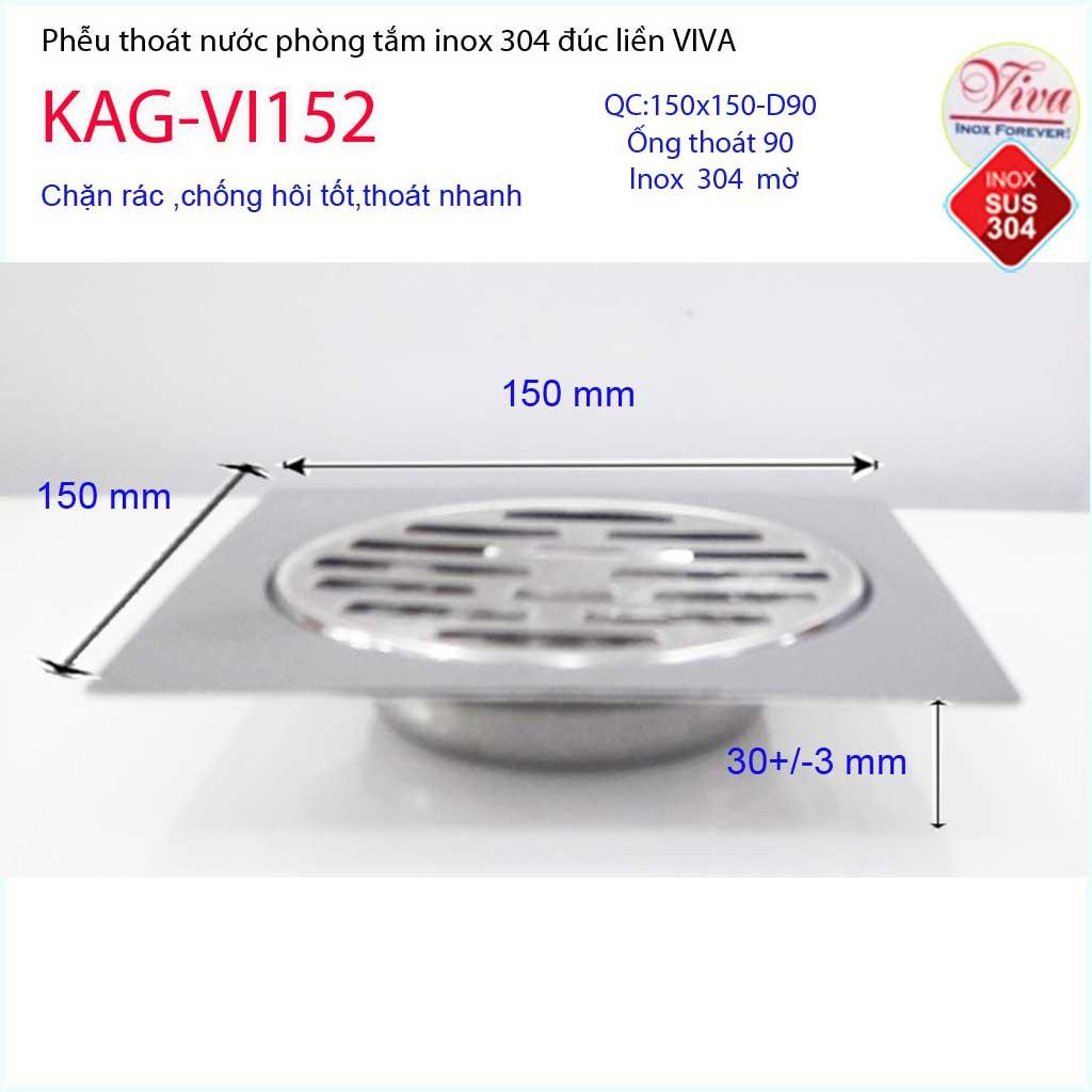 Thoát sàn Viva 15x15cm KAG-VI152 ống thoát 90mm, phễu thoát sàn inox 304 hố ga đúc dày thoát nhanh chống hôi tốt sử dụn