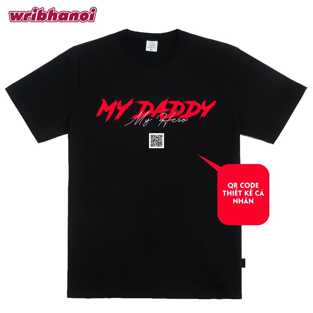 Áo thun wrib my daddy cotton 100% local brand