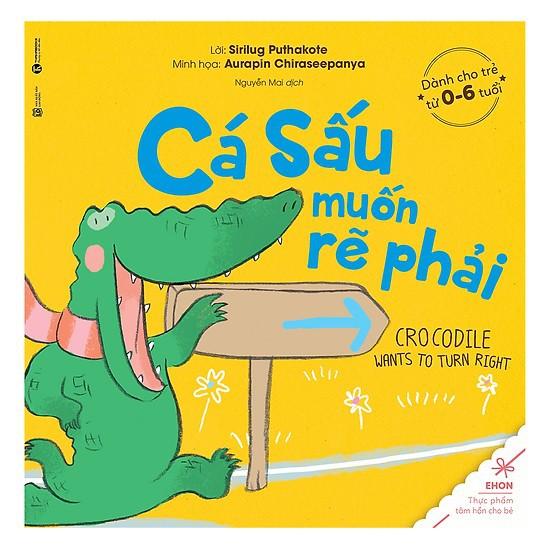 Ehon - Cá Sấu Muốn Rẽ Phải -  Bản Quyền