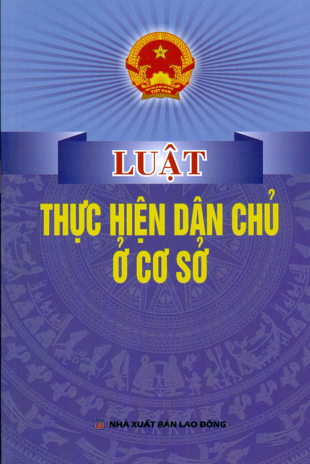 Luật Thực Hiện Dân Chủ Ở Cơ Sở