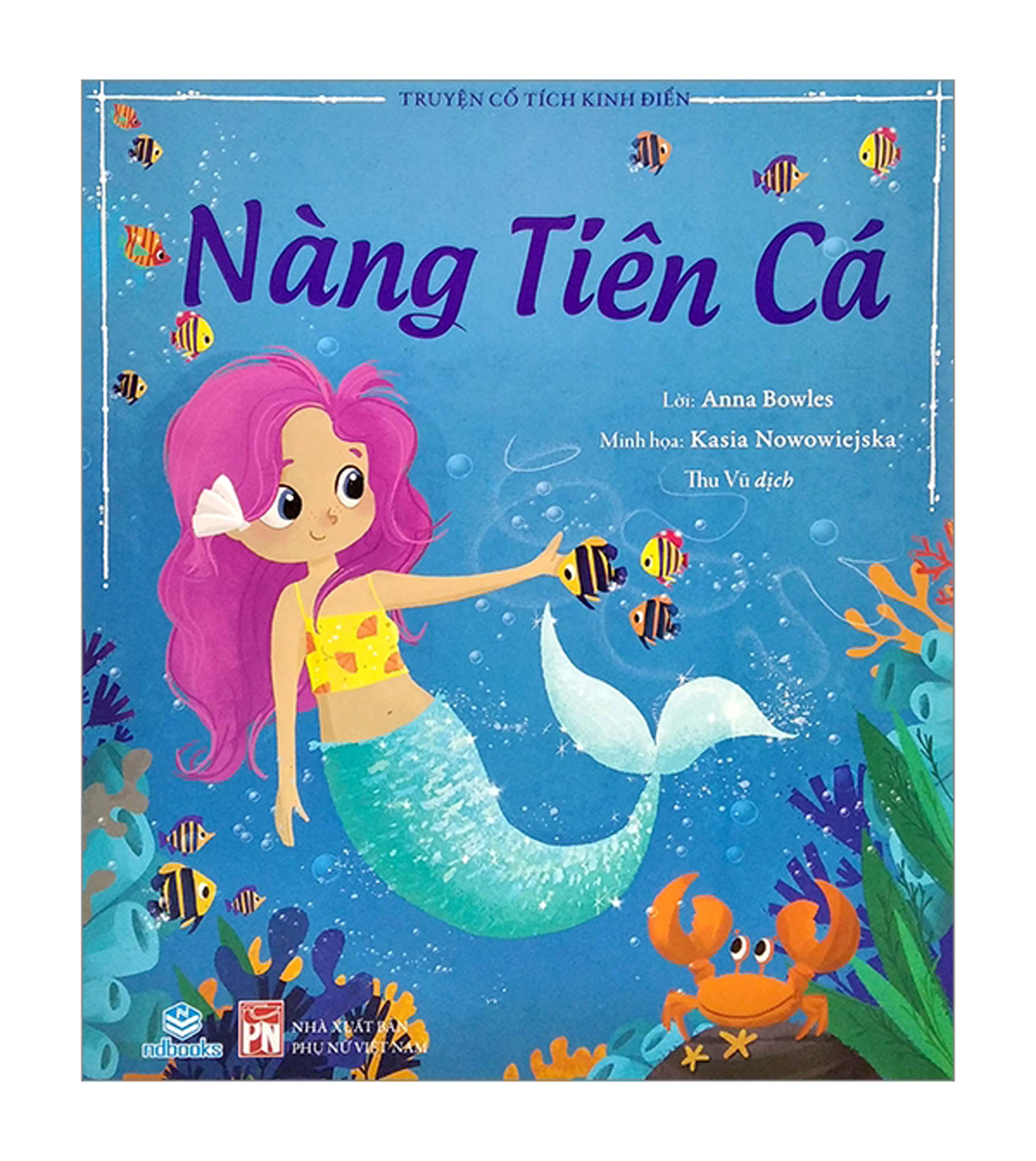 Truyện Cổ Tích Kinh Điển - Nàng Tiên Cá (ND)