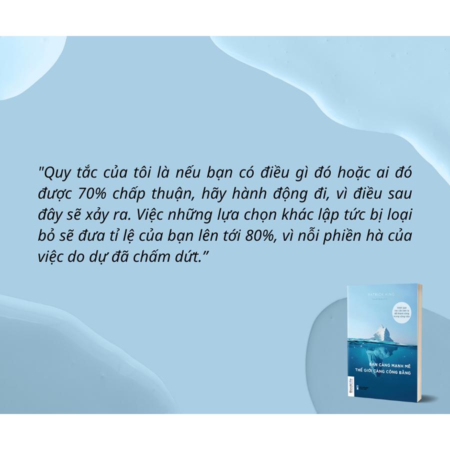 Bạn Càng Mạnh Mẽ Thế Giới Càng Công Bằng