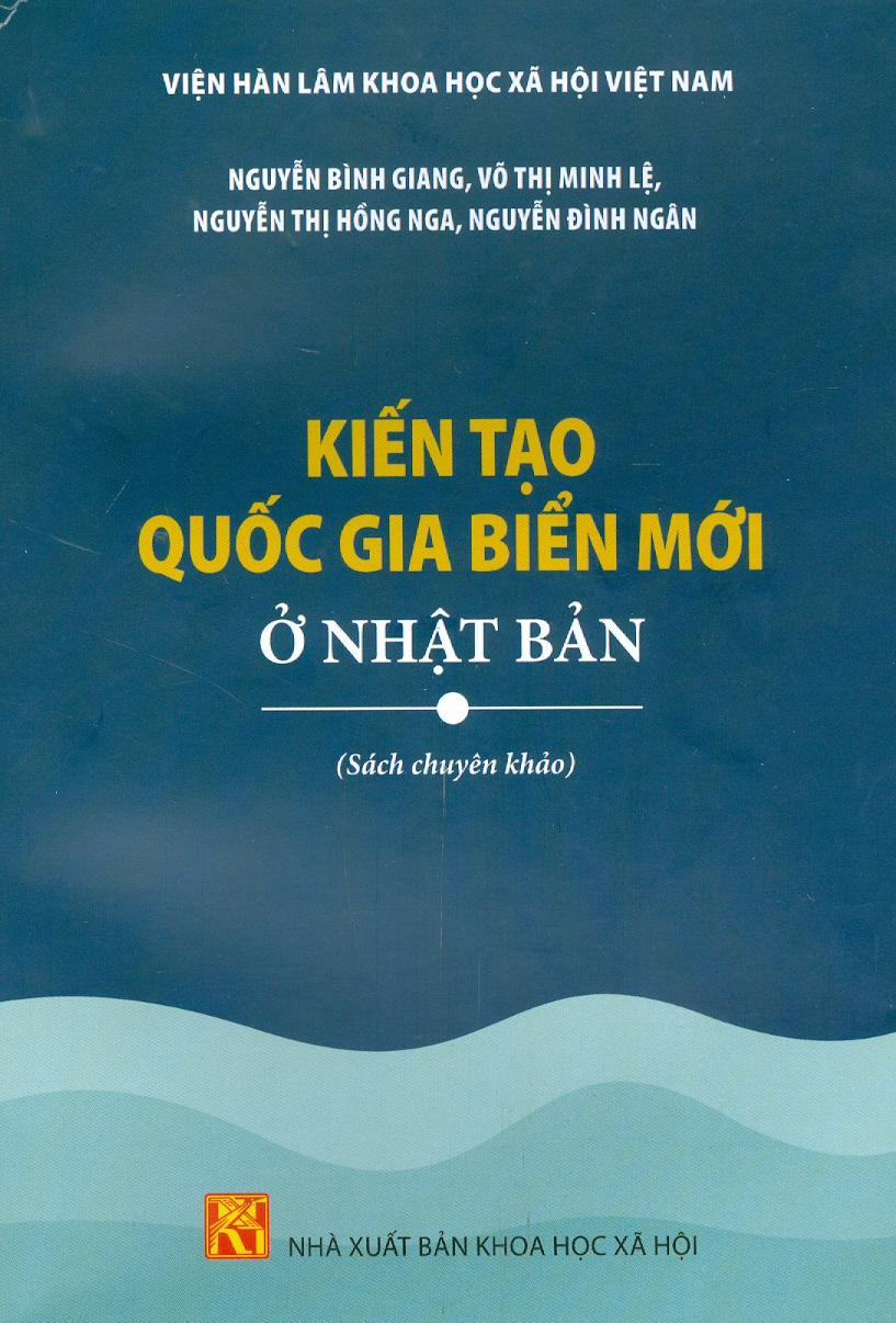 Kiến Tạo Quốc Gia Biển Mới Ở Nhật Bản (Sách chuyên khảo)