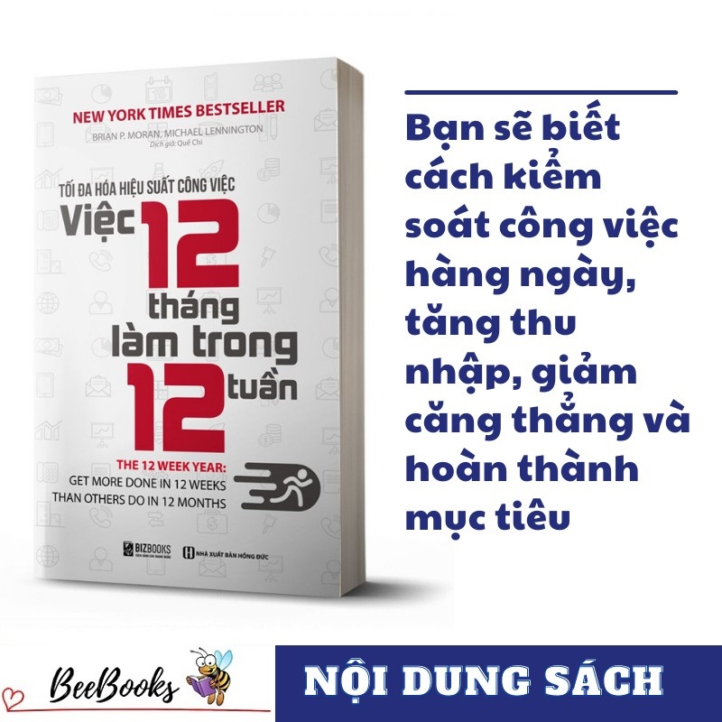 Tối Đa Hiệu Suất Công Việc- 12 Tháng Làm Trong 12 Tuần ( Tặng Kèm BookMark )