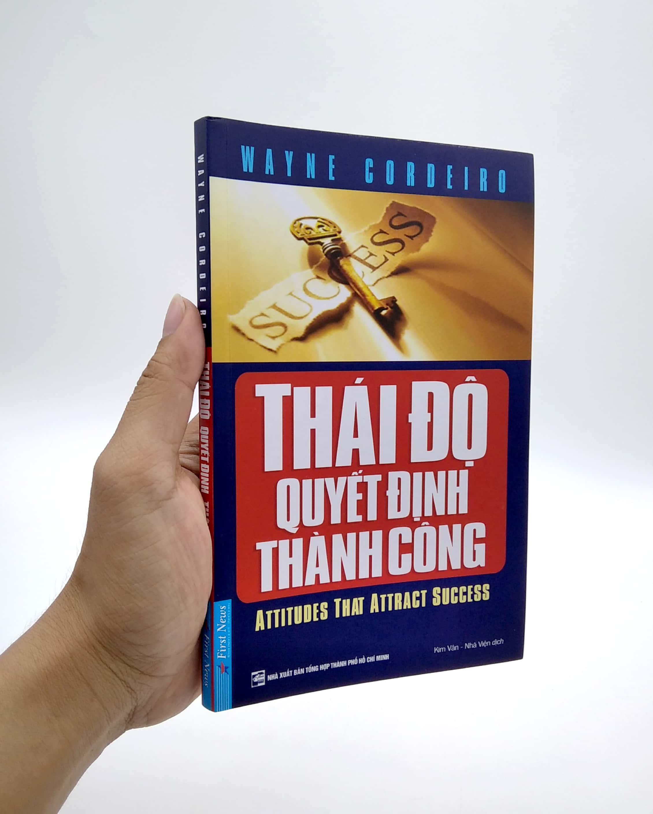 Thái Độ Quyết Định Thành Công (Tái Bản)