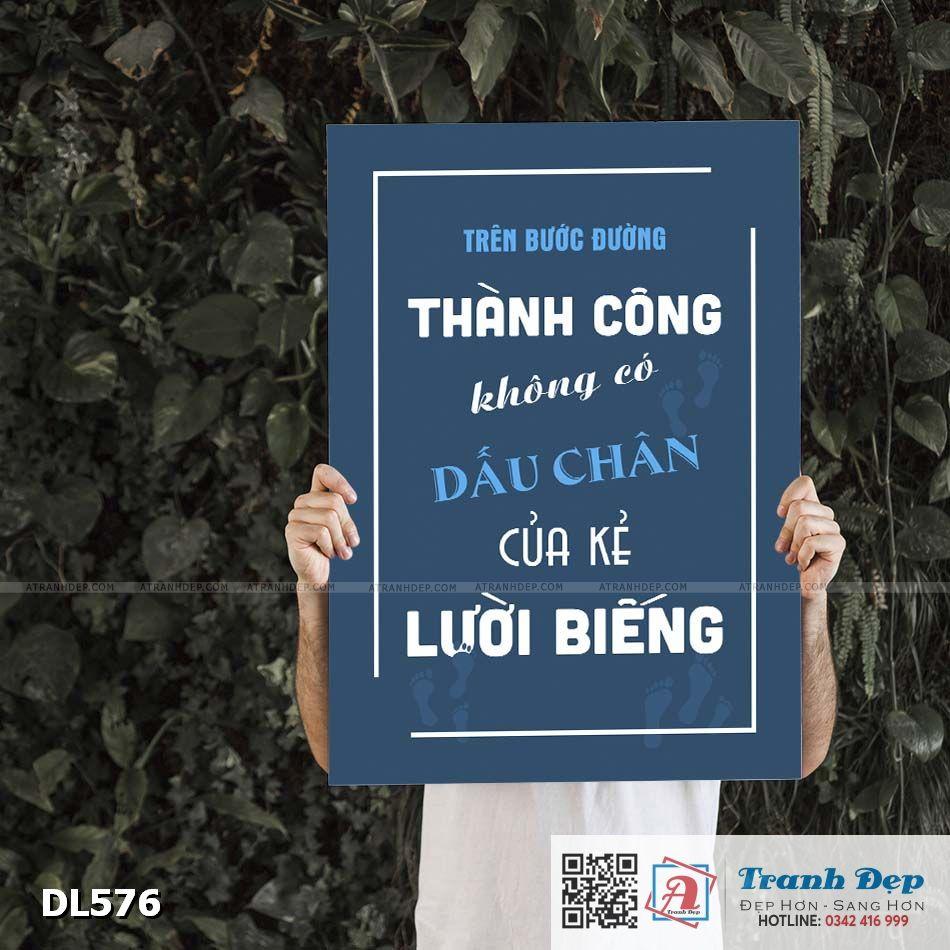 Tranh động lực trang trí phòng làm việc - Trên bước đường thành công không có dấu chân của kẻ lười biếng - v2 - DL576