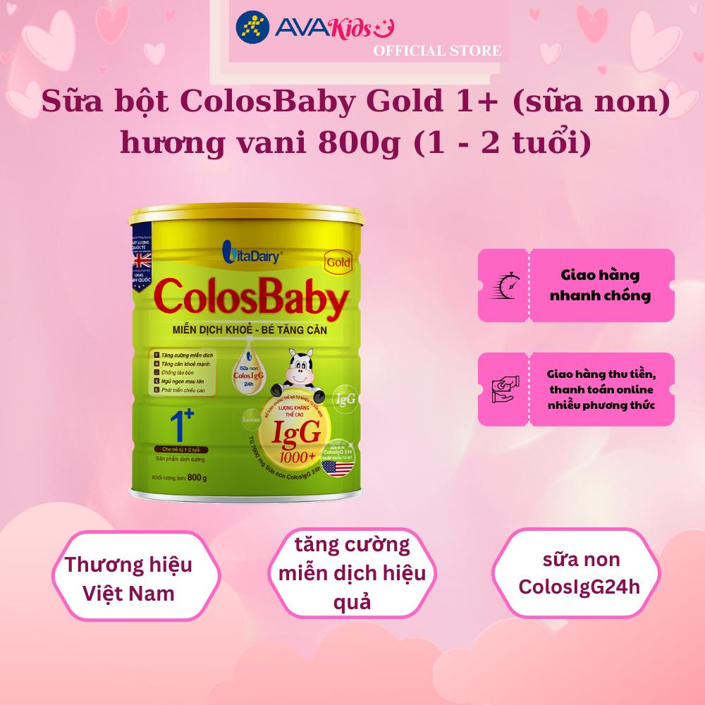 Sữa bột ColosBaby Gold 1+ (sữa non) hương vani 800g (1 - 2 tuổi) - Hàng chính hãng