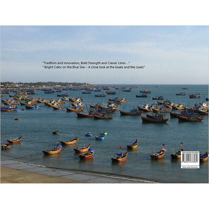 Classic Wooden Fishing Boats Of The Vietnamese Coast - Thuyền Cá Việt Nam - PN