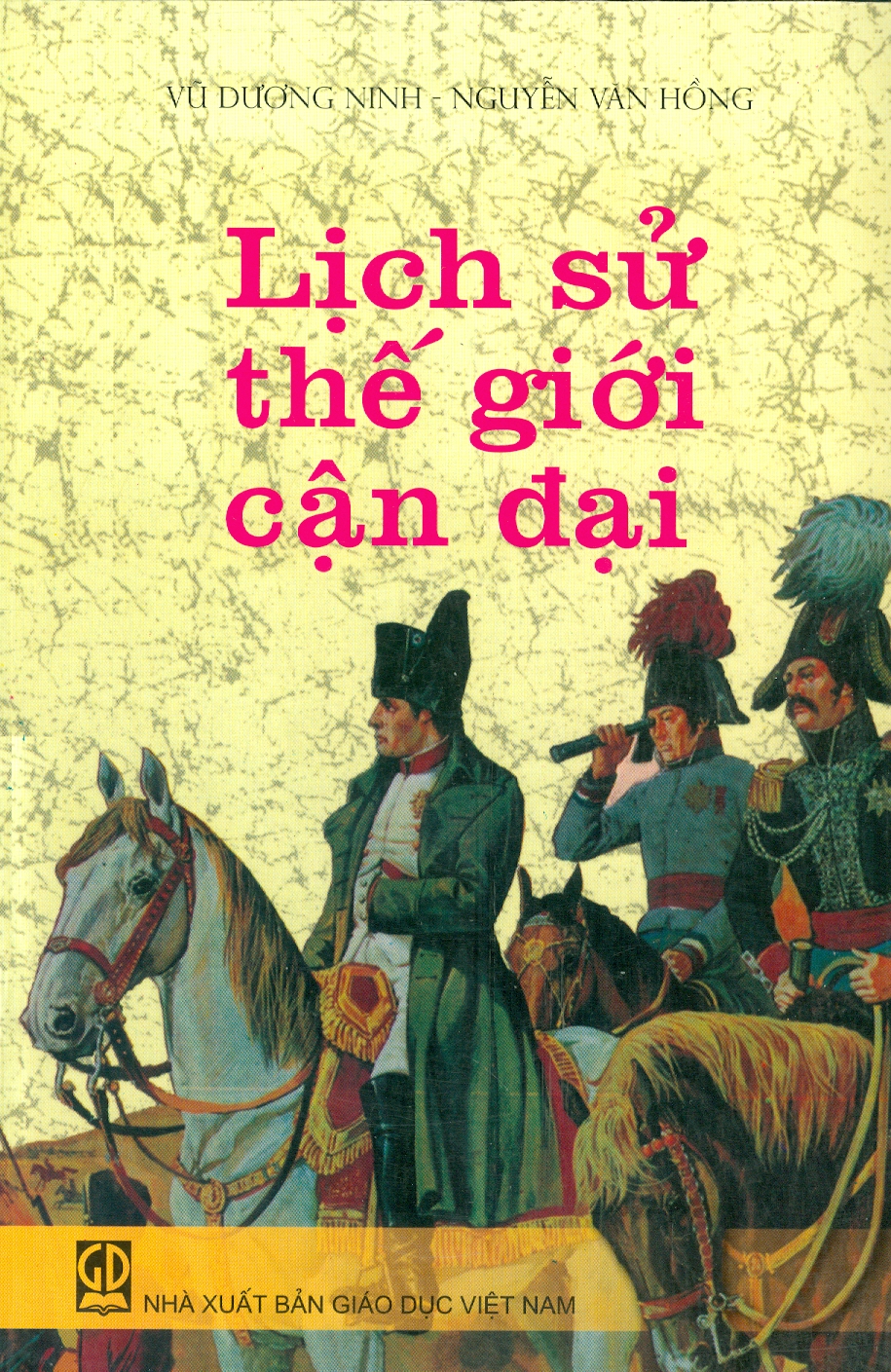 Lịch Sử Thế Giới Cận Đại (Tái bản 2024)