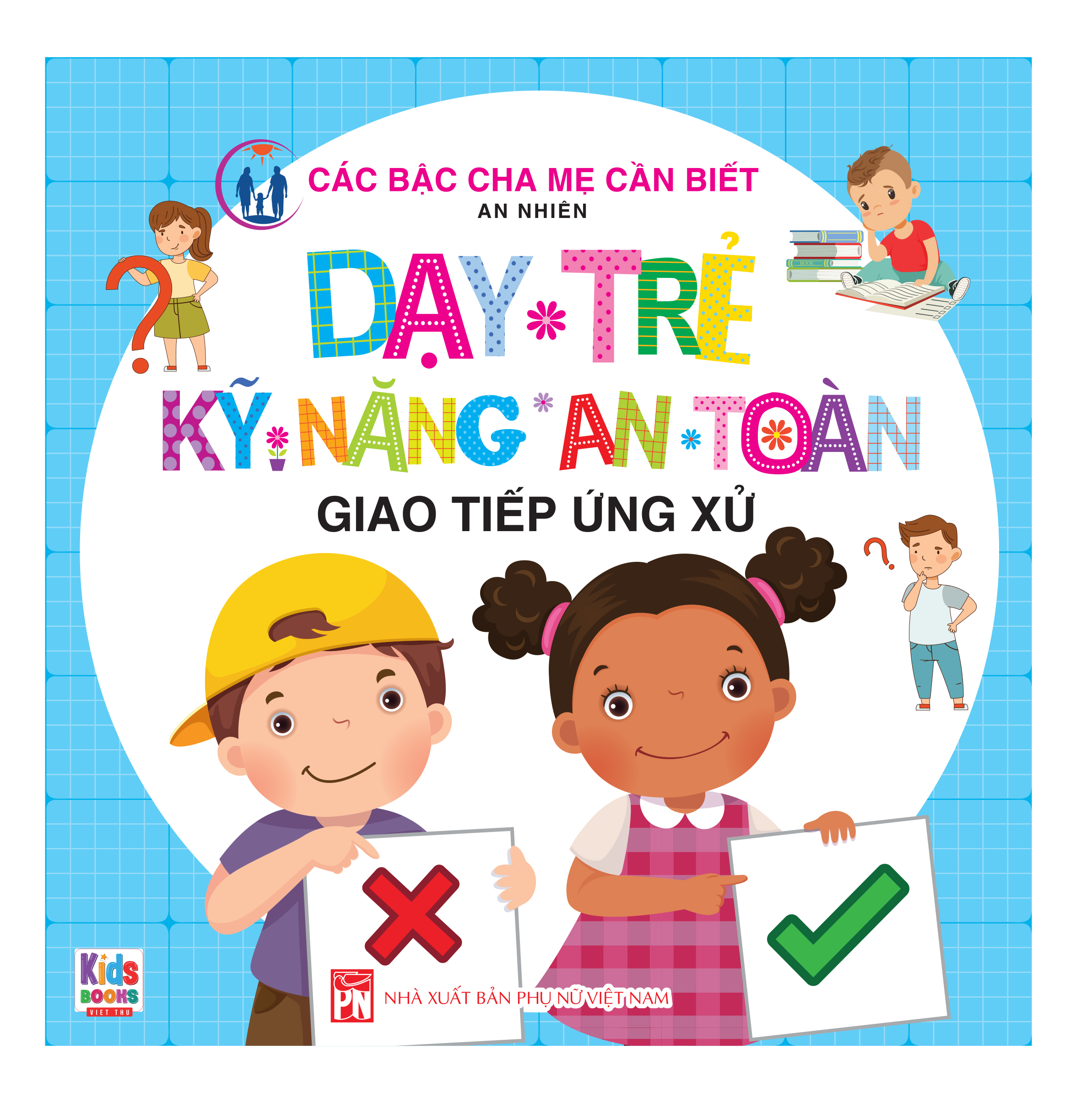 Bộ 5 Quyển Dạy Trẻ Kỹ Năng An Toàn