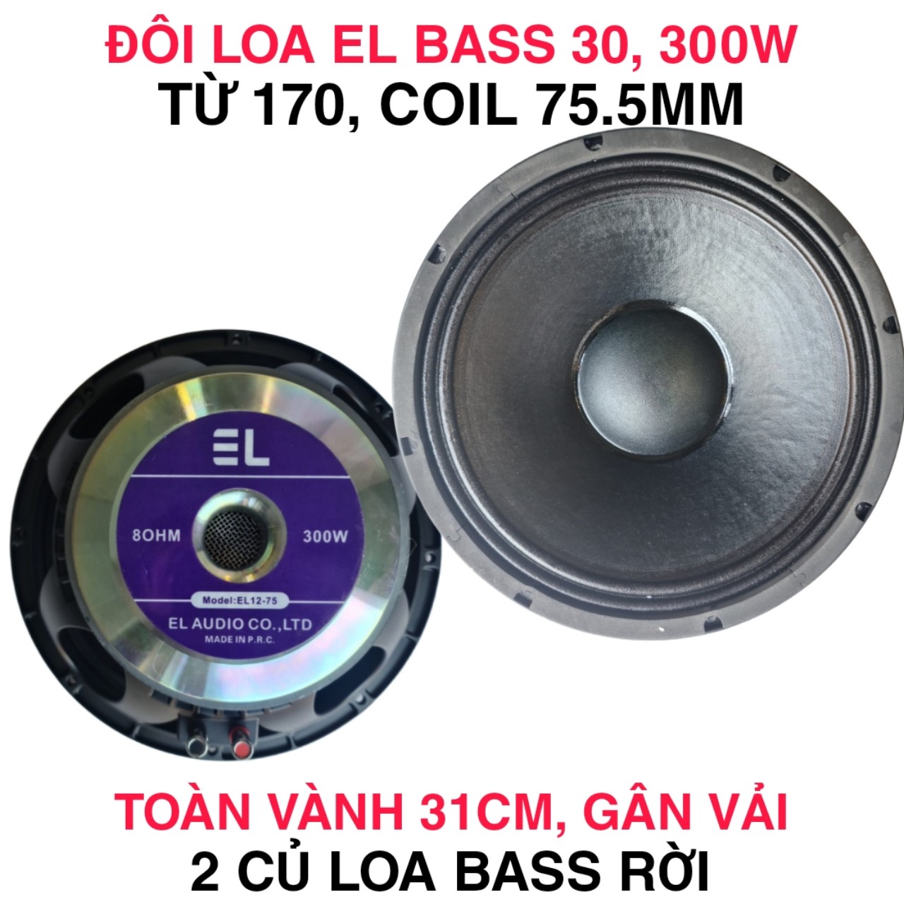 ĐÔI LOA BASS 3 TẤC EL AUDIO - GIÁ 1 CẶP - MÀNG CHỐNG NƯỚC - EL1275 2CHIEC