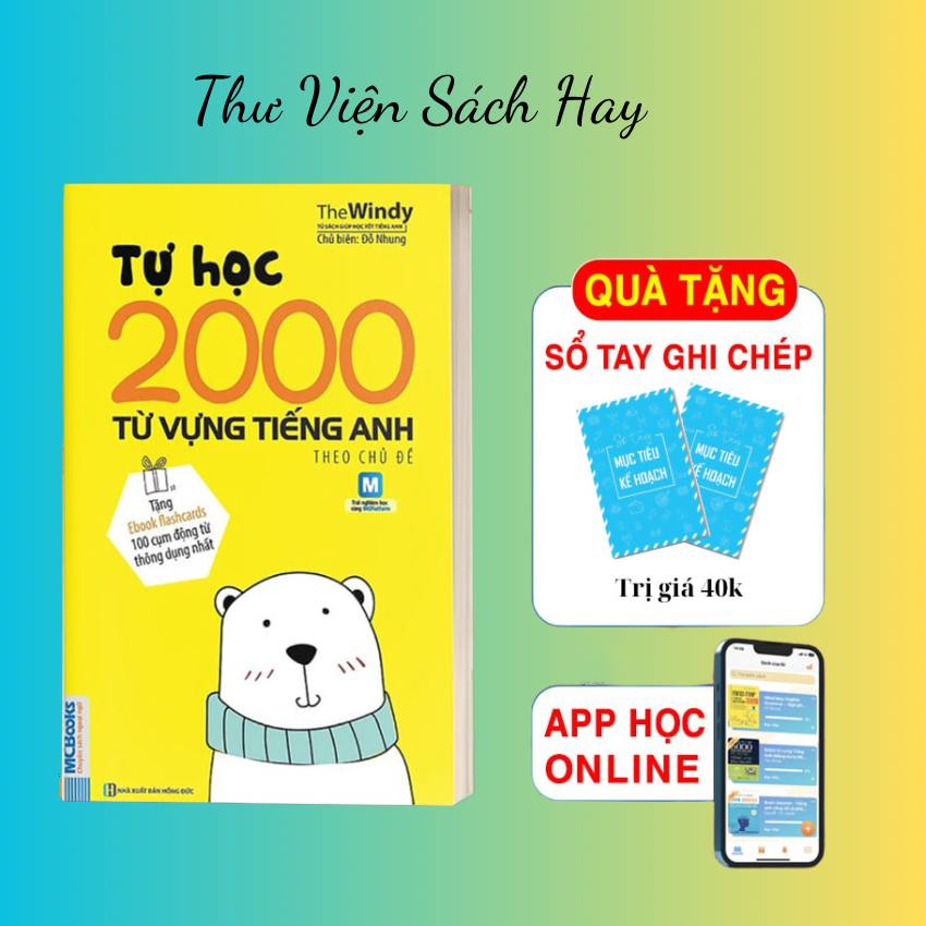 Tự Học 2000 Từ Vựng Tiếng Anh Theo Chủ Đề