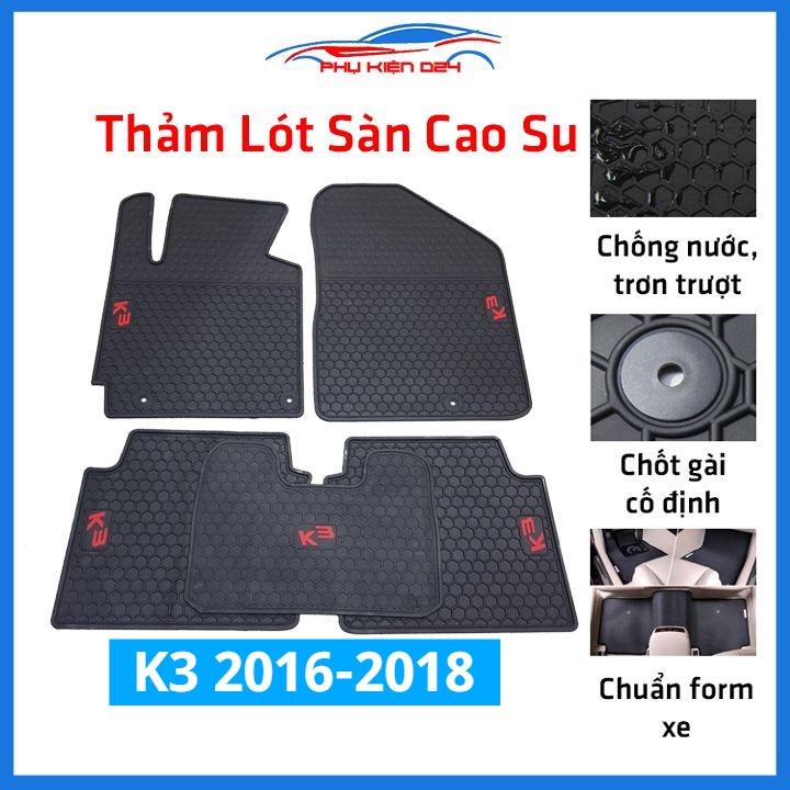 Thảm lót sàn cao su cho xe K3 2016-2017-2018 hàng chuẩn theo xe chịu lực tốt