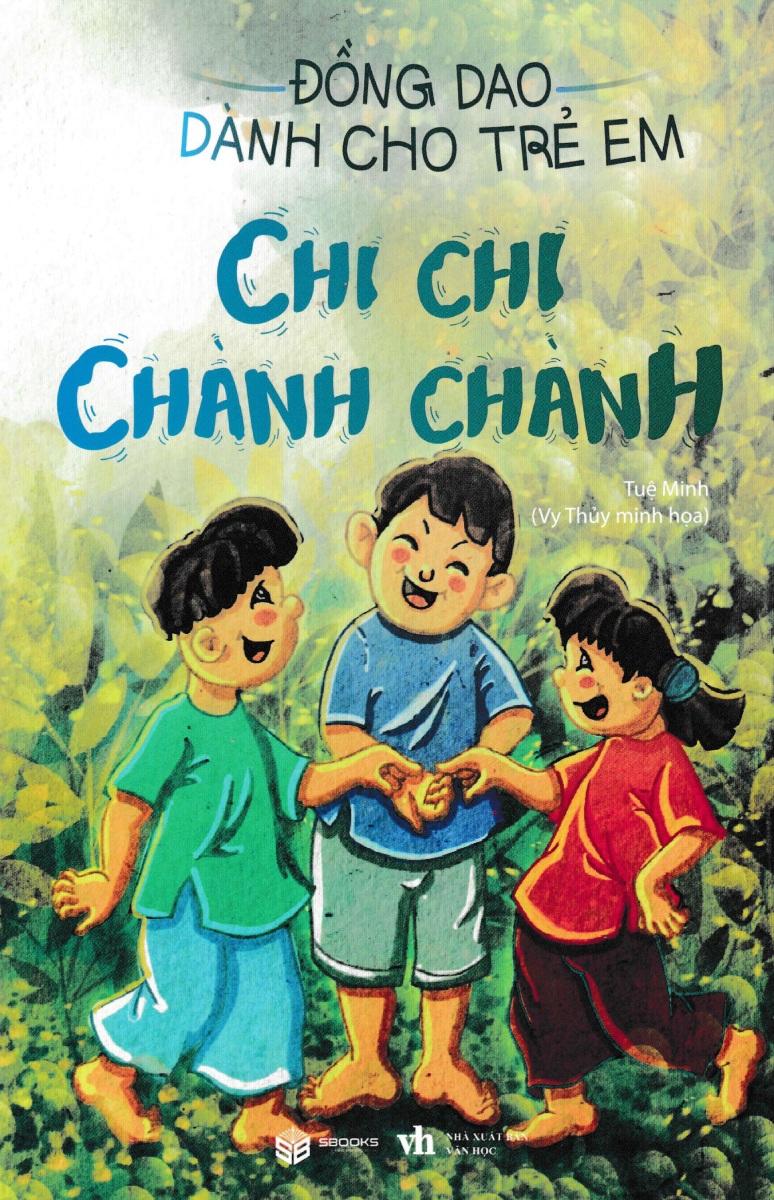 Đồng Dao Dành Cho Trẻ Em - Chi Chi Chành Chành