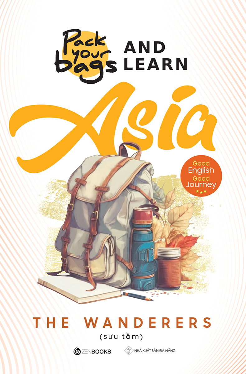 Pack Your Bags And Learn Asia_ZEN