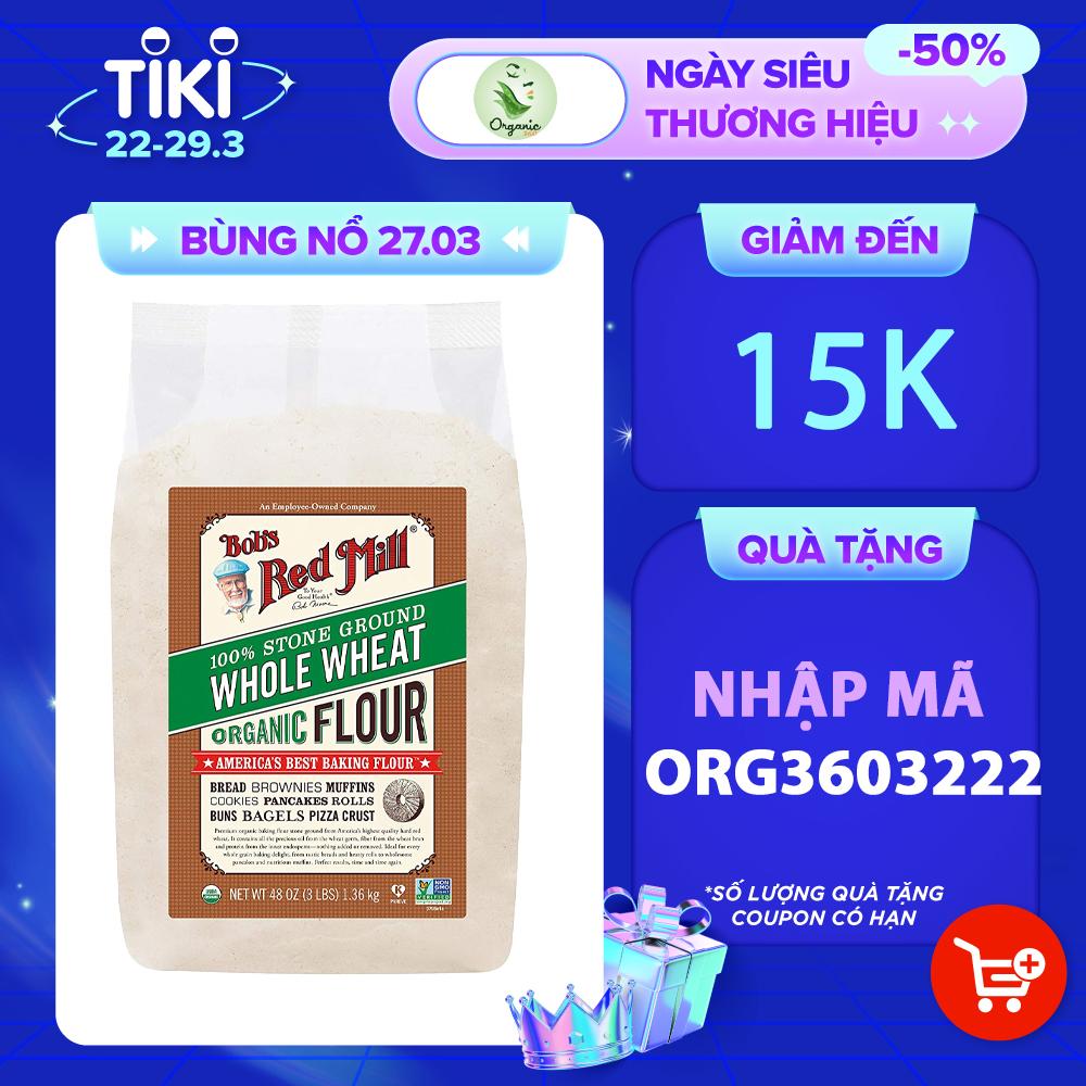 Bột mì nguyên cám hữu cơ  Organic Whole Wheat Flour Bob's Red Mill