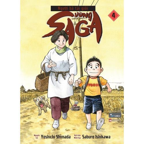 Sách  Người Bà Tài Giỏi Vùng Saga – Tập 4 - Skybooks - BẢN QUYỀN