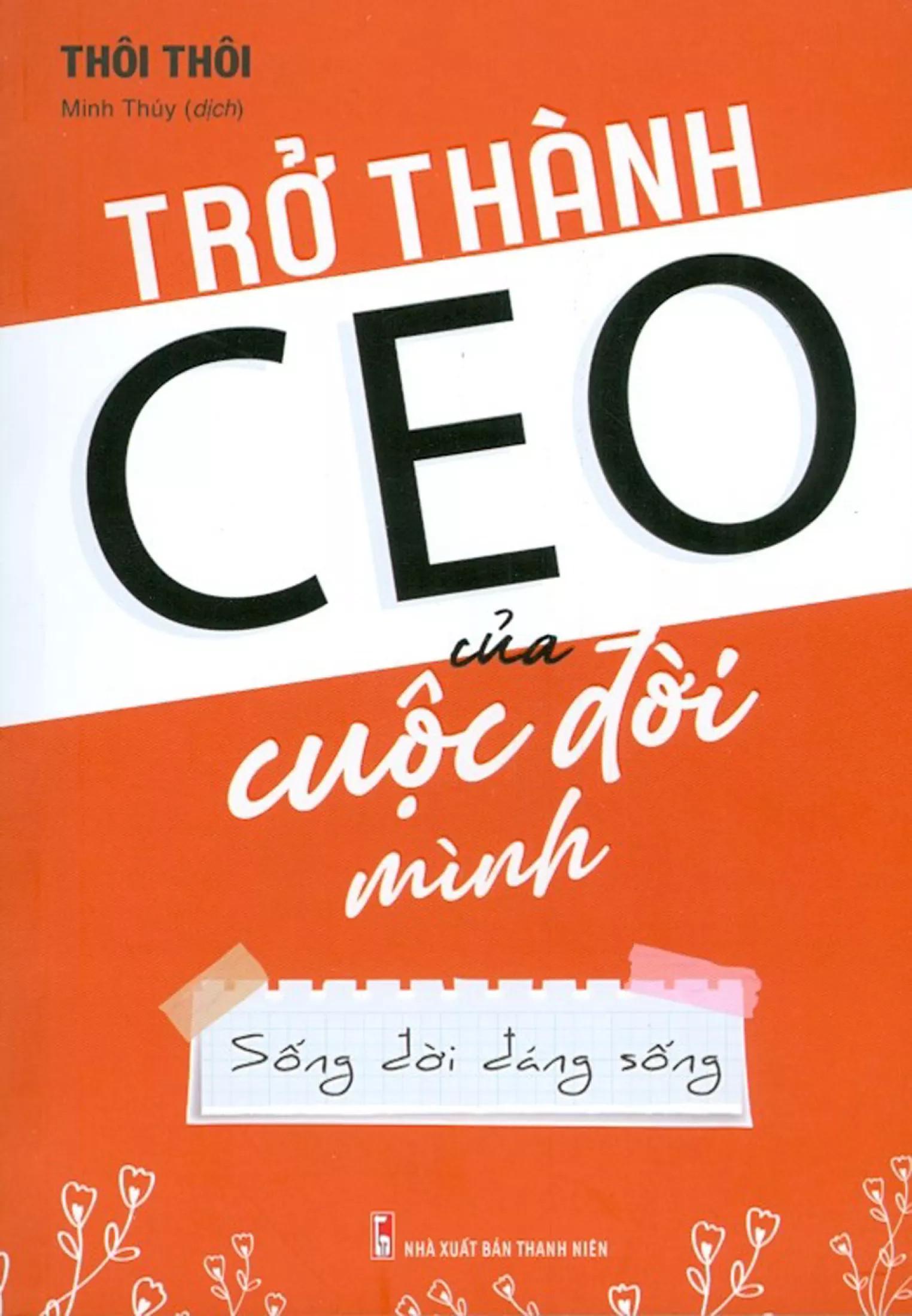 Trở Thành CEO Của Cuộc Đời Mình