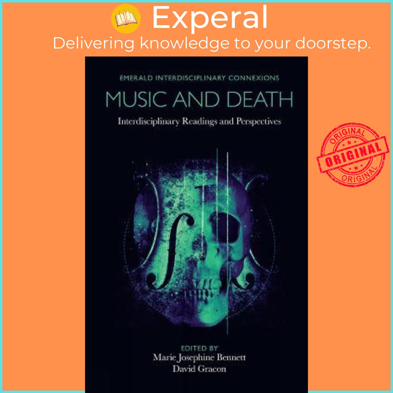 Sách - Music and Death : Interdisciplinary Readings and Perspectives by Marie Josephine Bennett (UK edition, hardcover)