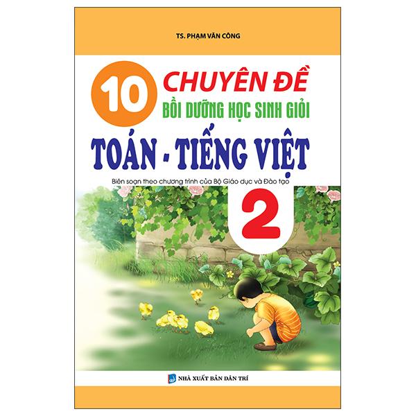 10 Chuyên Đề Bồi Dưỡng Học Sinh Giỏi Toán – Tiếng Việt 2