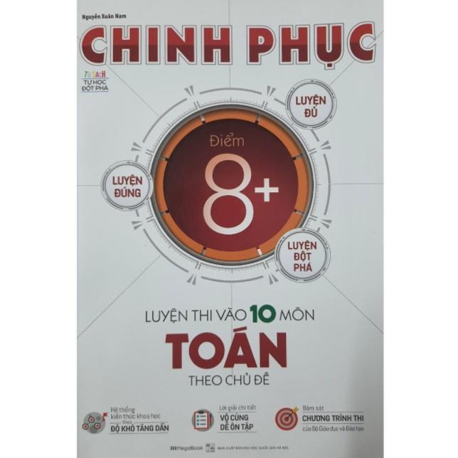 Sách - Combo Chinh phục luyện thi vào lớp 10 (Toán + Ngữ Văn + Tiếng Anh)