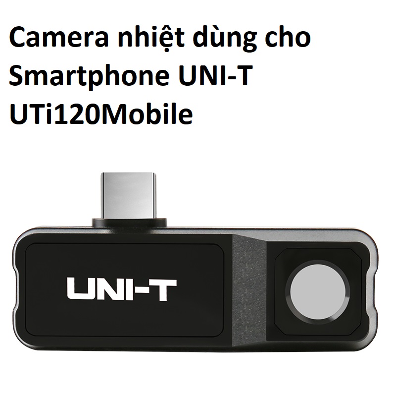 Camera nhiệt dùng cho Smartphone UNI-T UTi120Mobile (120×90px, -20~400℃)