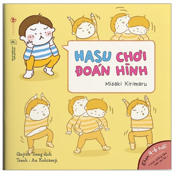 Ehon Những Câu Chuyện Kì Lạ Của Hasu: Hasu Chơi Đoán Hình