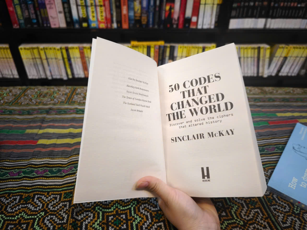 Sách - 50 Codes that Changed the World: . . . And Your Chance to Solve Them! by Sinclair McKay