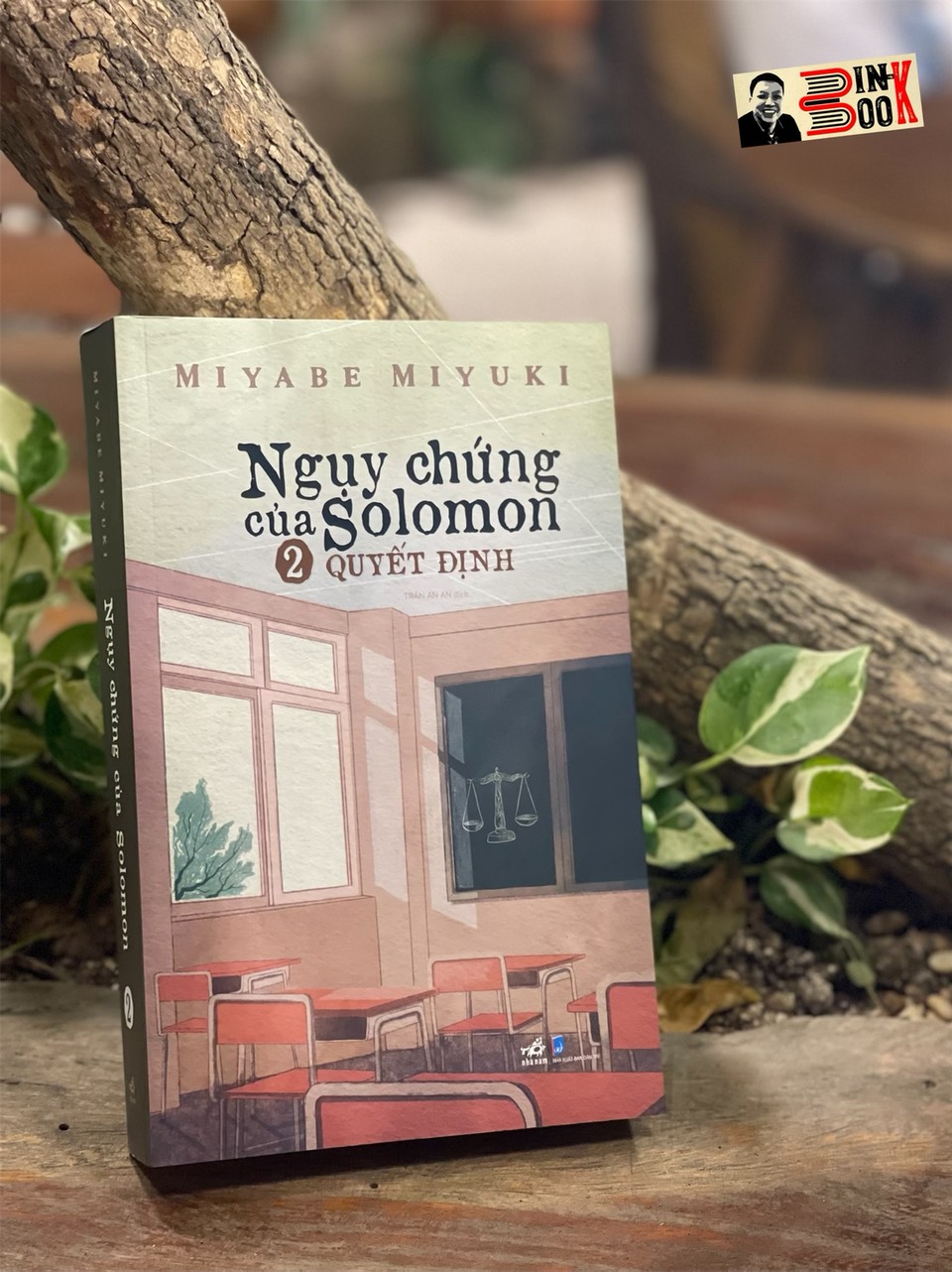 NGỤY CHỨNG CỦA SOLOMON – Tập 2 Quyết Định – Miyabe Miyuki – Trần An An dịch – Nhã Nam – NXB Dân Trí