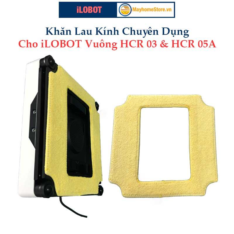 Khăn Lau Kính Cho Robot iLOBOT Vuông Model HCR 05A & HCR 03