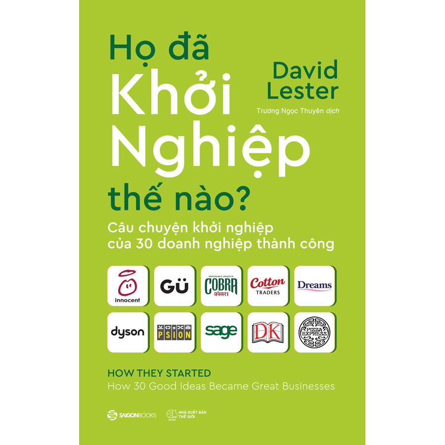 Họ Đã Khởi Nghiệp Thế Nào? - viết nên câu chuyện thành công của chính bạn!