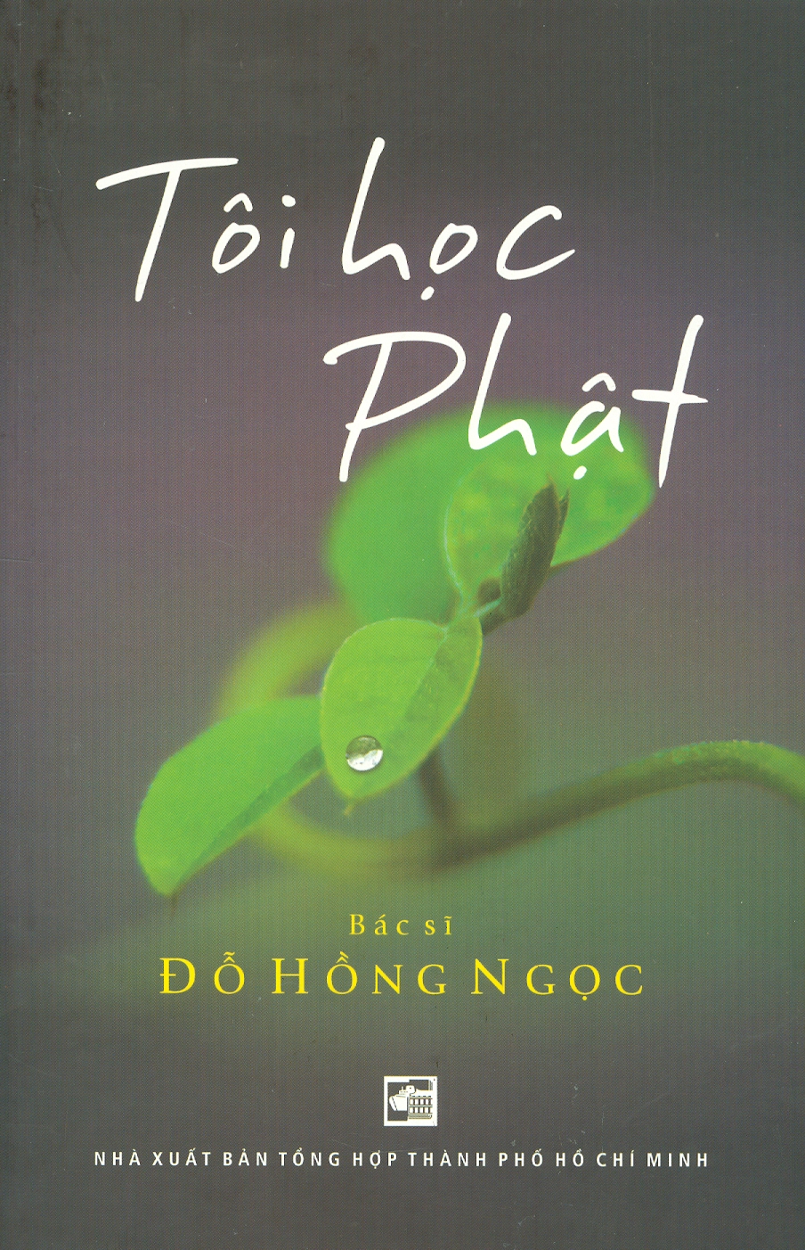 Tôi Học Phật