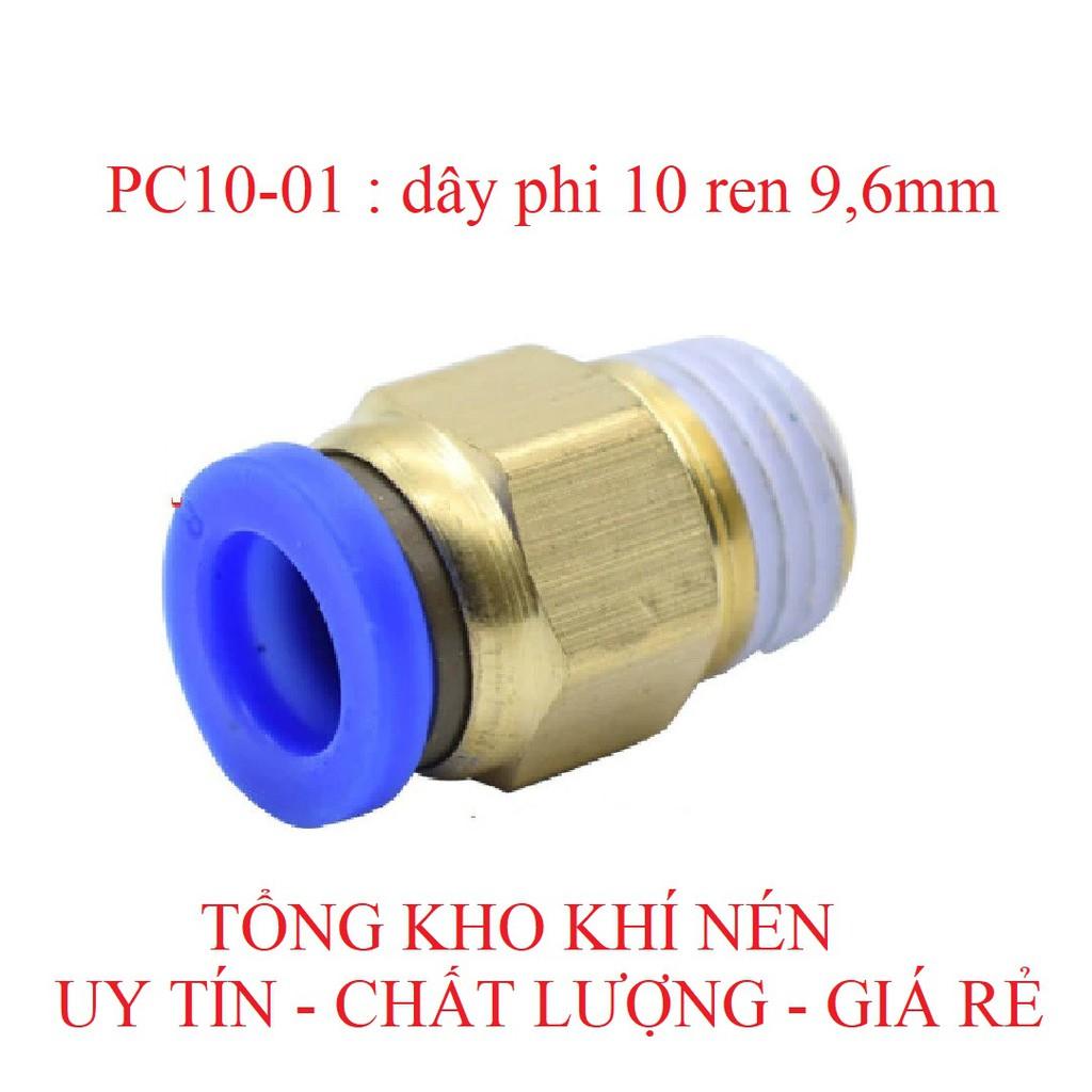 Đầu nối thẳng ren ngoài PC ống 10 đủ các loại ren PC10-01 PC10-02 PC10-03 PC10-04 khí nén phun sương