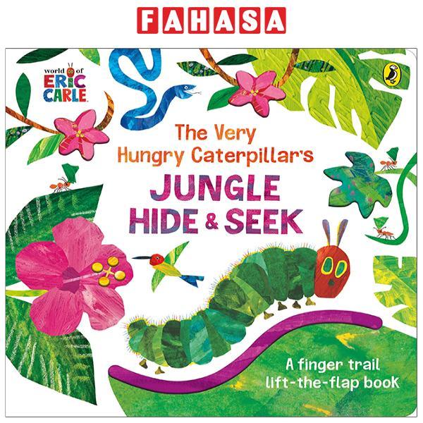 The Very Hungry Caterpillar's Jungle Hide And Seek: A Finger Trail Lift-the-Flap Book