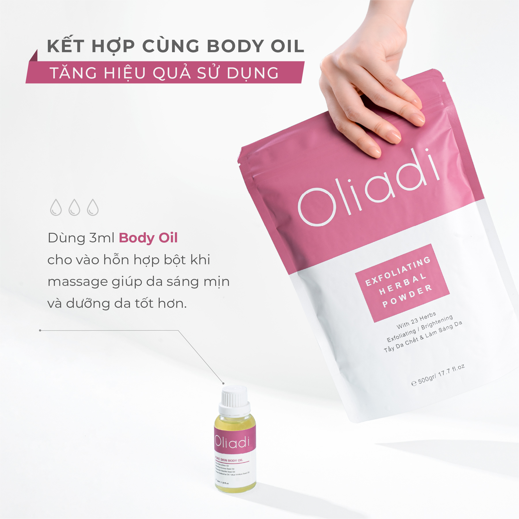 Bột tẩy tế bào chết thảo mộc 23 vị Oliadi 500gram Tặng Dầu dưỡng thể Pure Skin Body Oil 30ml