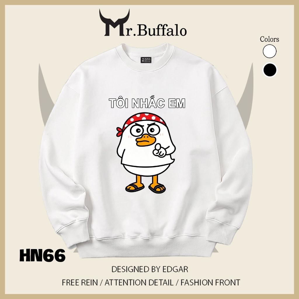 Áo sweater thu đông form rộng in chữ Hài Hước "Tôi Nhắc Em" Mr.buffalo - [HN66] Áo Trắng