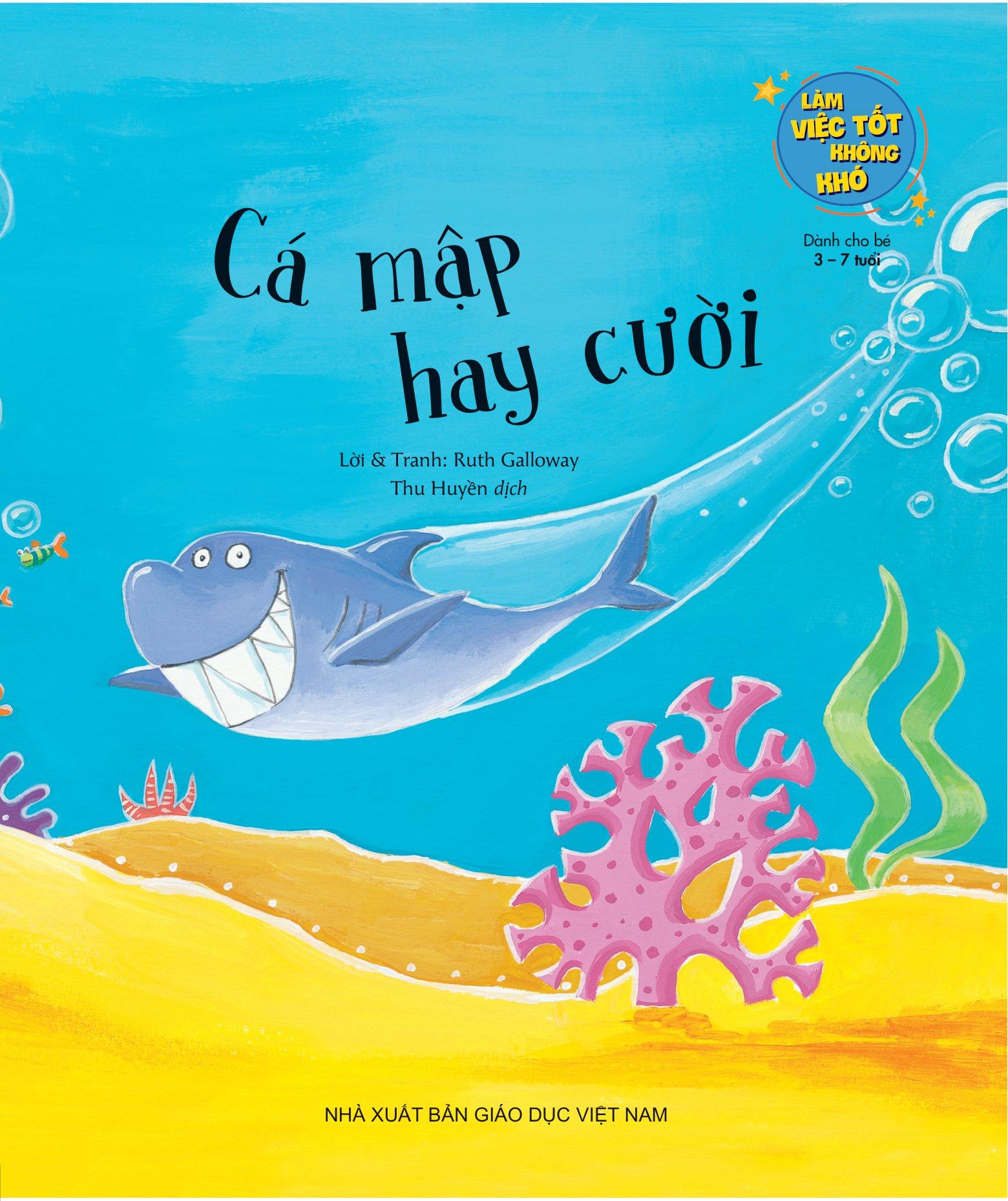 Làm Việc Tốt Không Khó - Cá Mập Hay Cười