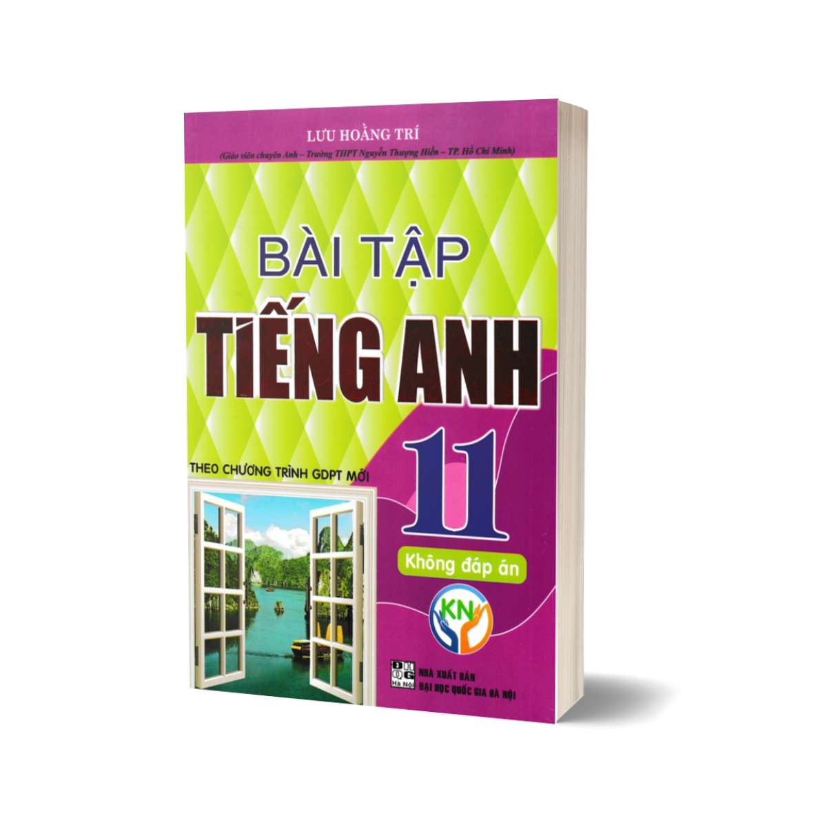 Bài Tập Tiếng Anh 11 (Không Đáp Án) - Sách Kết Nối