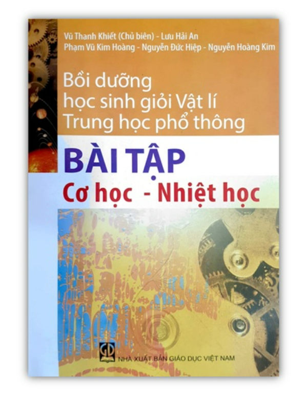 Sách Bồi Dưỡng Học Sinh Giỏi Vật Lí Thpt Bài Tập Cơ Học Nhiệt Học