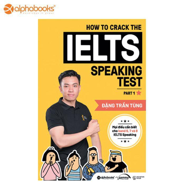 How to crack the IELTS speaking test part 1  - Bản Quyền