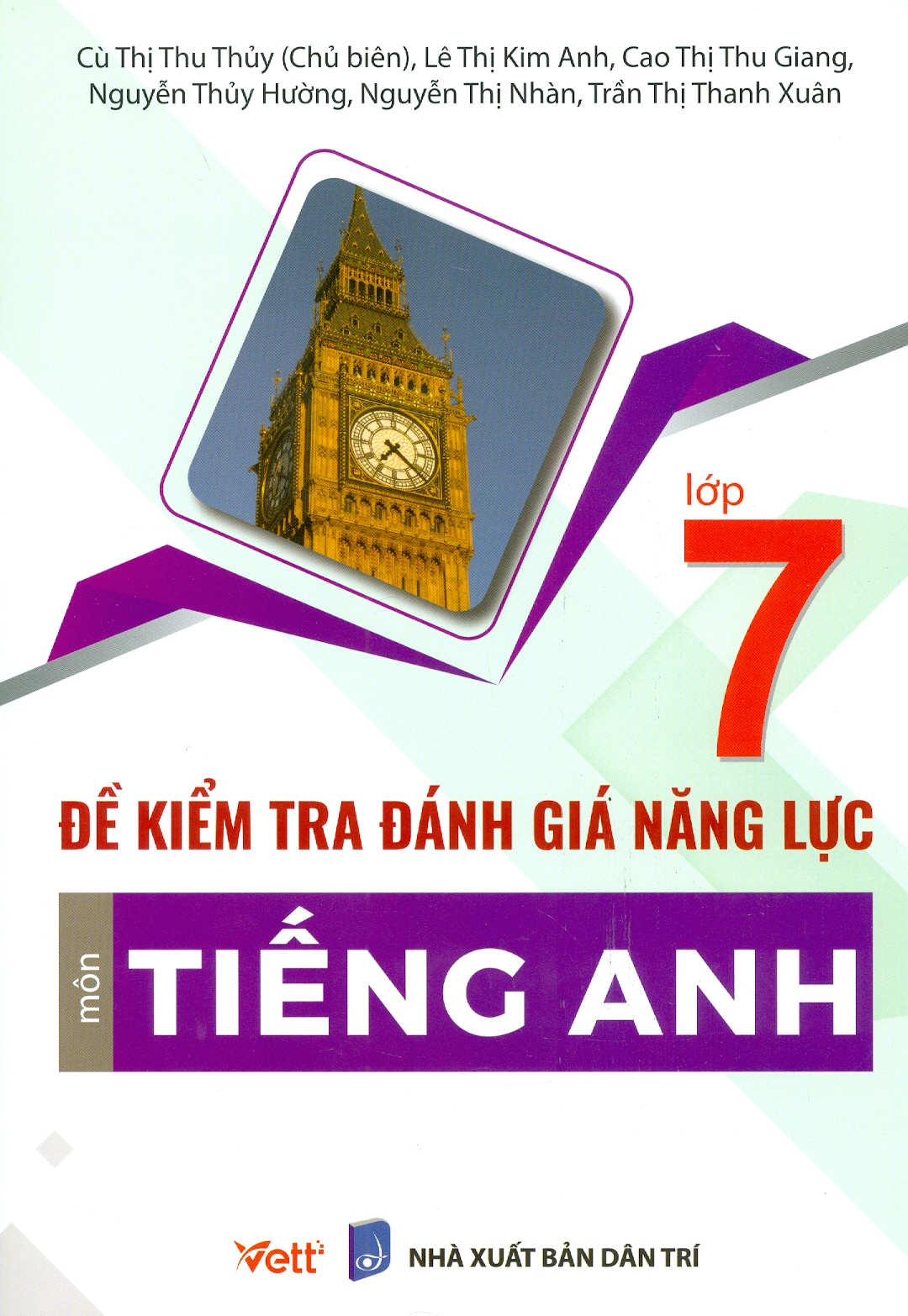 Đề Kiểm Tra Đánh Giá Năng Lực Môn Tiếng Anh Lớp 7