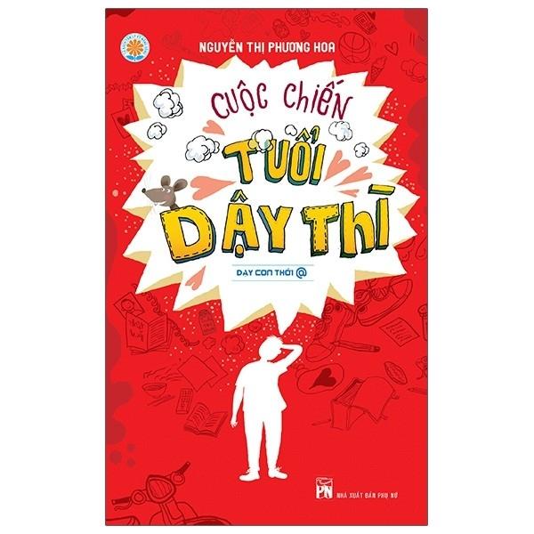 Cuộc Chiến Tuổi Dậy Thì (Tái Bản 2022)