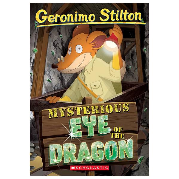 Sách ngoại văn: Geronimo Stilton - Book 78 - Mysterious Eye Of The Dragon