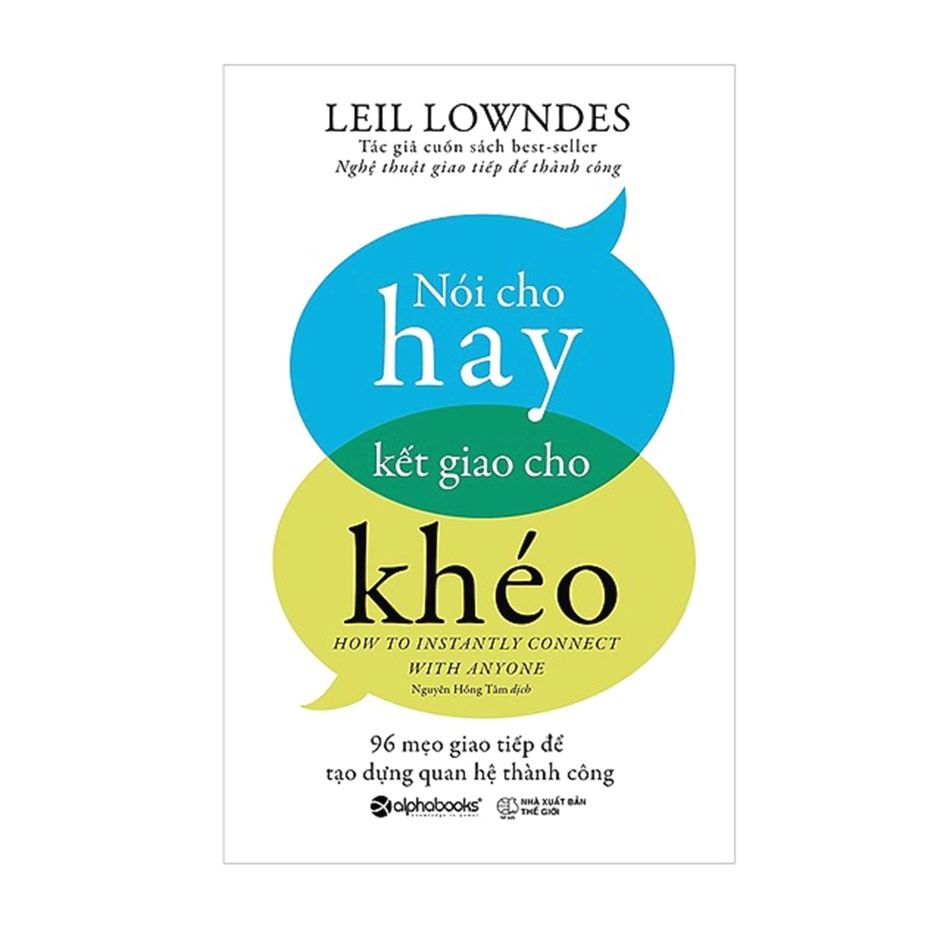 Combo Sách Tư Duy - Kỹ Năng Sống : Làm Ra Làm Chơi Ra Chơi + Nói Cho Hay Kết Giao Cho Khéo