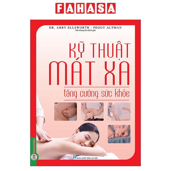 Sách - Kỹ Thuật Mát Xa Tăng Cường Sức Khỏe