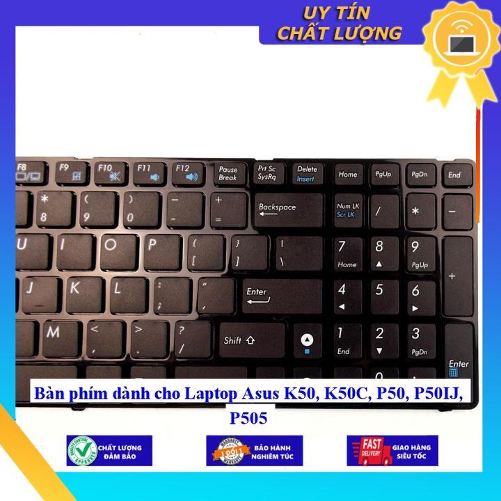 Bàn phím dùng cho Laptop Asus K50 K50C P50 P50IJ P505 - Hàng Nhập Khẩu New Seal