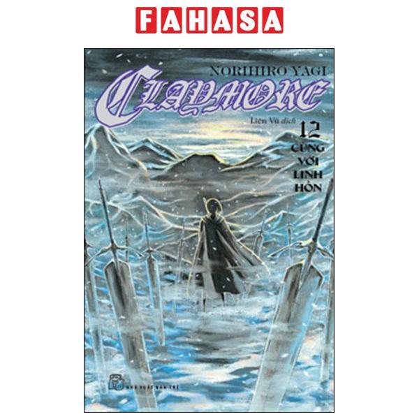 Sách - Claymore - Tập 12 - Cùng Với Linh Hồn