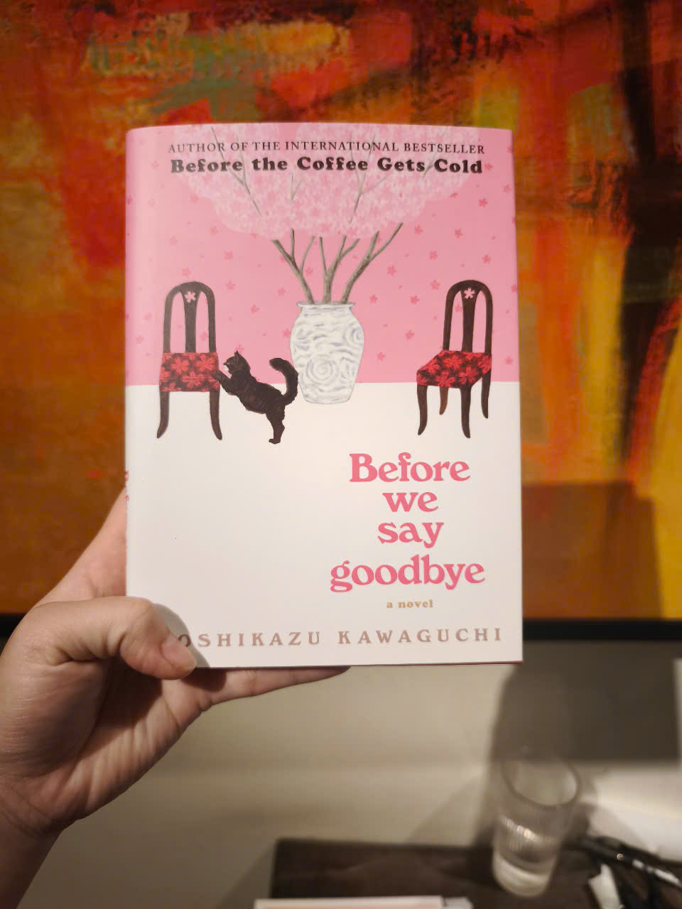 Sách - Before We Say Goodbye: A Touching Novel Exploring Reconnection, Forgiveness and Closure from a Magical Café—Book Four of the Before the Coffee Gets Cold Series